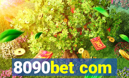 8090bet com